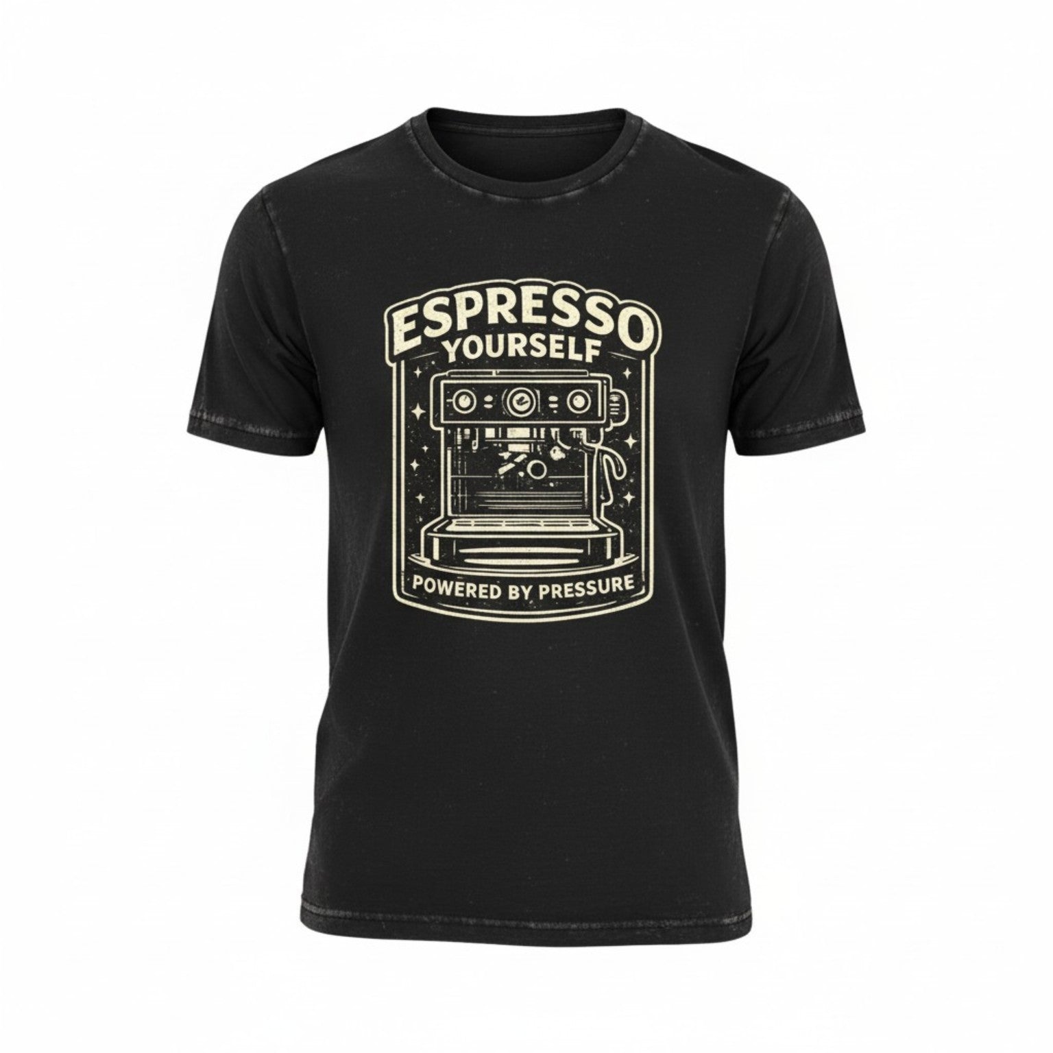 Espresso Yourself – Powered by Pressure Coffee Graphic T-Shirt