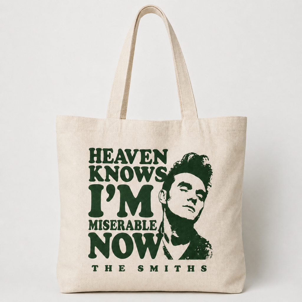 Heaven Knows I’m Miserable Now Tote Bag – The Smiths Inspired